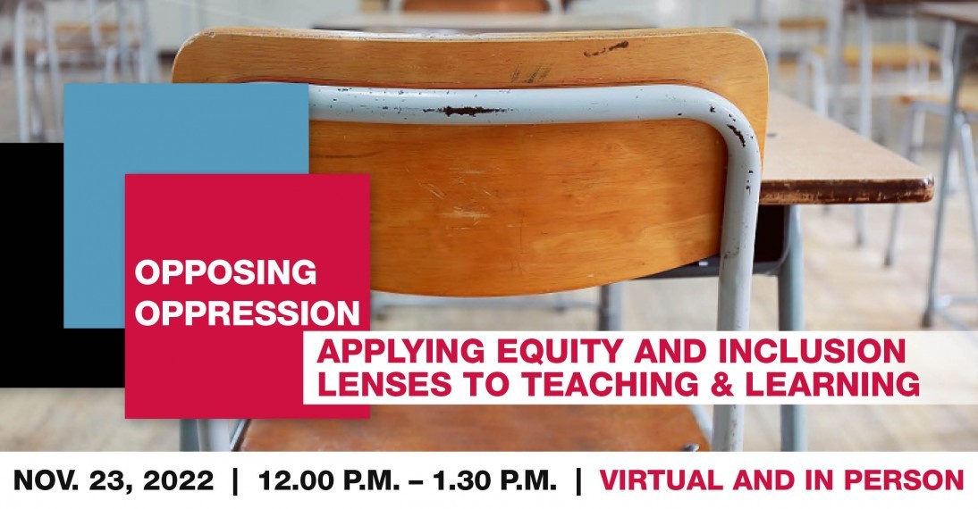 Opposing Oppression Applying Equity And Inclusion Lenses To Teaching